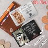 Personalized I Will Carry You with Me Until I See You Again Dog Cat Photo Wallet Card with Name Birthday Sympathy Gift for Pet Lover